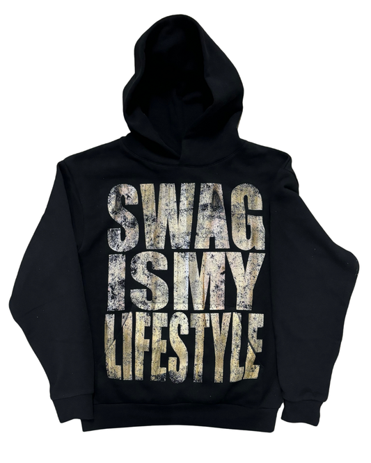 Swag Is My LifeStyle Hoodie
